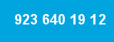 923 640 19 12